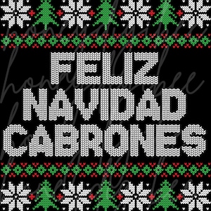 Pull moche drôle espagnol Feliz Navidad Cabrones png