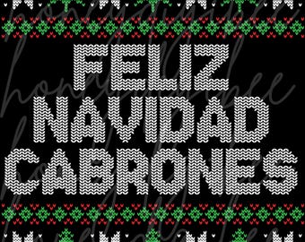 Funny Spanish Feliz Navidad Cabrones Ugly Sweater Png