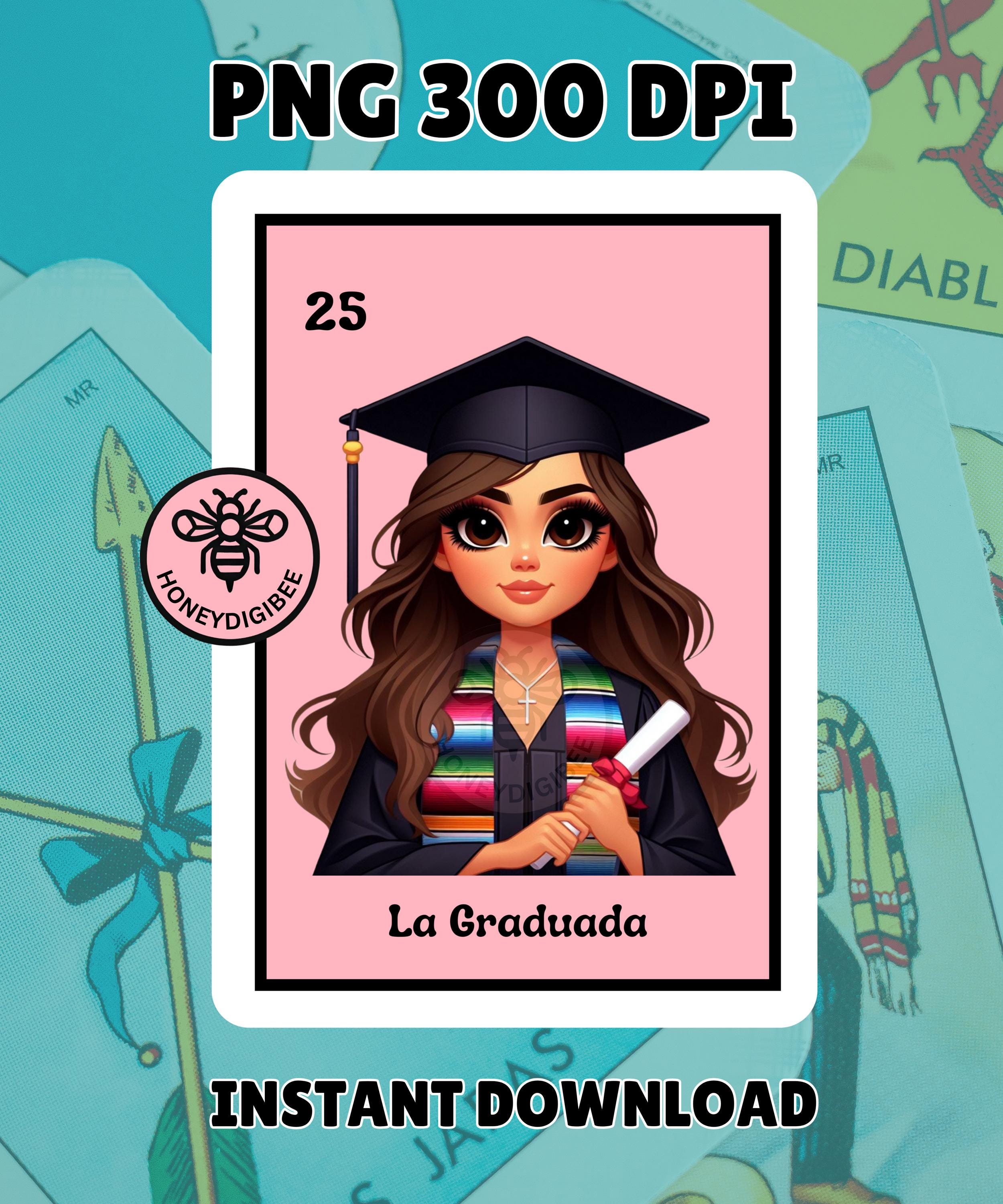 La Graduada Latina PNG, Loteria Card Graduation, Mexican Graduation, Digital Download