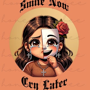 Smile Now Cry Later PNG