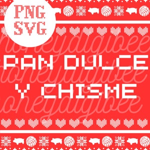 Ugly Sweater PNG|SVG Pan Dulce y Chisme Christmas