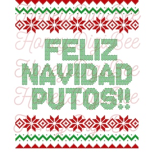 Pull moche espagnol Feliz Navidad|Putos Feliz Navidad|Pull de vacances | SVG|PNG|JPEG
