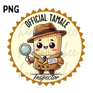 Official Tamale Inspector| Mexican Food Shirt, Funny Spanish Shirt, Tamale Season