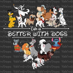 Life Is Better With Dogs Png, Cute Dog Png, Family Vacation Png, Magical Kingdom Png, Friend Squad Png, Vacay Mode Png, File For Sublimation