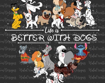 Life Is Better With Dogs Png, Cute Dog Png, Family Vacation Png, Magical Kingdom Png, Friend Squad Png, Vacay Mode Png, File For Sublimation