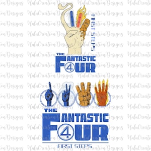 May include: A graphic design featuring the text "The Fantastic Four" in blue, with the number 4 in a circle. The image includes illustrations of hands representing the characters, with the words "First Steps".