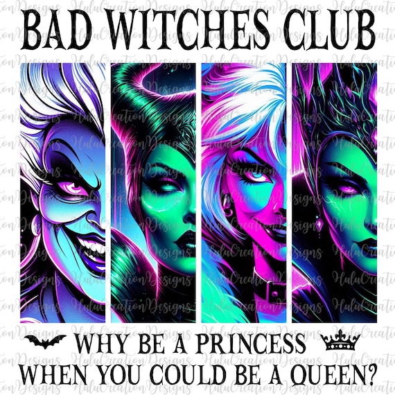 Bad Witches Club Png, Halloween Princess Png, Witches Png, Villains Queen Halloween Png, Villains Wicked Png, Trick Or Treat Png, Spooky Png