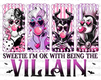 Sweetie I'm Ok With Being The Villain Png, Pink Witches Bubblegum Png,Bad Witches Club Png,Preppy Halloween Png, Villains Wicked, Spooky Png