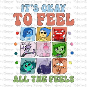 It's Okay To Feel All The Feels Png, Mental Health, Para BCBA, Therapist Psychologist, Cartoon Emotions Friends, Emotions Era