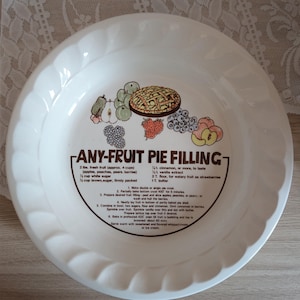 Vintage Recipe Pie Plate | Any Fruit Pie Filling Dish | 10 Inch Pie Pan | Retro Baking Dish | Farmhouse Kitchen Decor