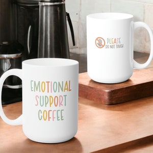 Taza de café de apoyo emocional de cerámica de 15 oz
