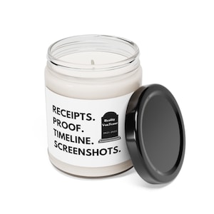 May include: A white candle in a clear glass jar with a black lid. The label reads "RECEIPTS. PROOF. TIMELINE. SCREENSHOTS." A tombstone graphic with "Reality VonTease 2021-2023" is also on the label. The lid is off to the side.