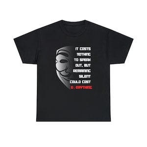 Could Cost Everything Guy Fawkes Quote V for Vendetta Motivational Heavy Cotton Unisex T-Shirt