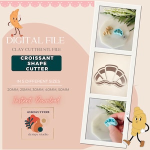 Op de afbeelding: Digitaal bestand voor een croissantvormige kleisnijder in 5 maten: 20 mm, 25 mm, 30 mm, 40 mm en 50 mm. De afbeelding toont de snijder en voorbeelden van het gebruik ervan.