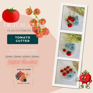 May include: Digital file for a tomato clay cutter in four sizes: 25mm, 30mm, 40mm, and 50mm. The image shows examples of the cutter in use, creating tomato-shaped clay pieces. The design includes a tomato and a cutter in the shape of a tomato.