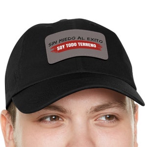 Sin Miedo al Exito Hat, Dad Hat, Mexican Hat, Spanish Hat, Gift for him, Men Gift