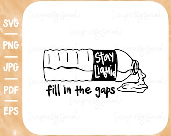 Stay Liquid Svg Fill in the Gaps Svg Swat TV Show Svg Water Bottle Svg TV Show Svg Swat Fan Shirt Design Hand Drawn Digital Design