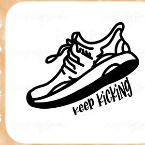 May include: Black and white line art illustration of a running shoe with the text "keep kicking" underneath.