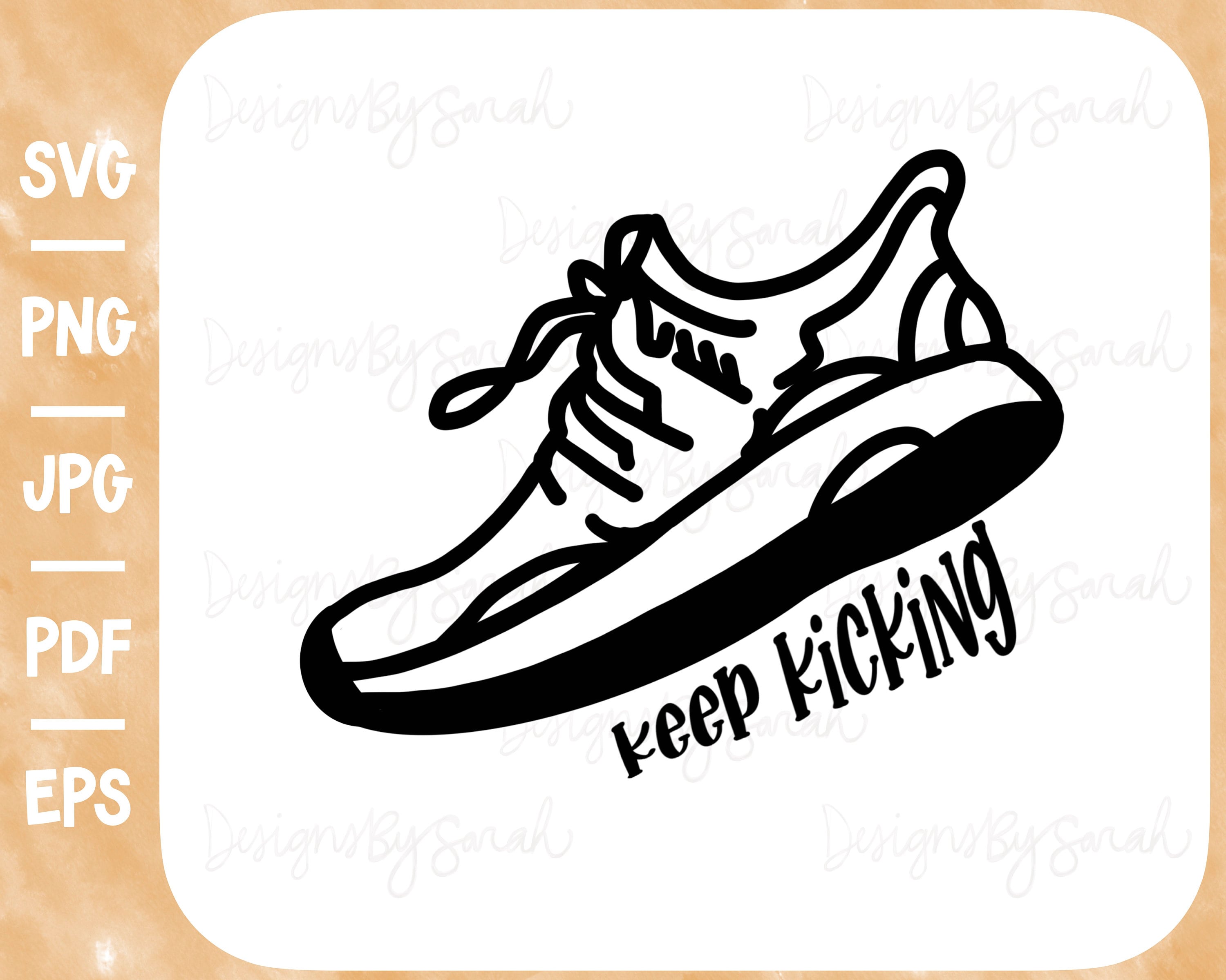 Keep Kicking Svg Runner Shoe Svg Marathon Runner svg Running Shirt svg Running Quotes svg Hand Drawn Digital Design
