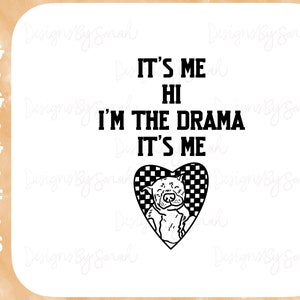 It&#39;s Me Hi Svg I&#39;m the Drama Svg Pit Bull Svg Pitty Svg Dog Love Svg Dog Mom Svg Rescue Mom Svg Hand Drawn Digital Design