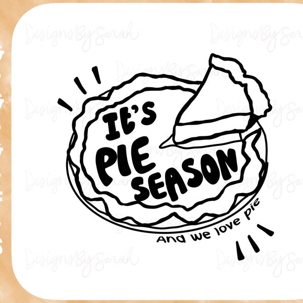 Pumpkin Pie Svg Pie Svg Pie Season Svg Fall Svg Pie Lover Svg Festive Fall Shirt Design Hand Drawn Digital Design