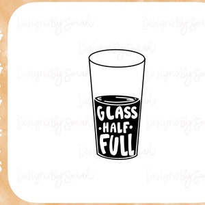 Glas halfvol Svg Optimistisch Svg Glas Svg Cup Svg Positief Svg Handgetekend Digitaal Ontwerp