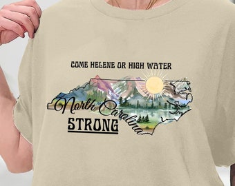 Kom Helene eller högvatten North Carolina Strong T-shirt, North Carolina Strong T-shirt, Western NC Orkan T-shirt, Tröja, Luvtröja