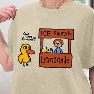 Got Any Grapes Duck Ice Fresh Lemonade Funny Gift Shirt, Got Any Grapes Shirt, Millennial Shirts, The Duck Song T-Shirt, Sweatshirt, Hoodie