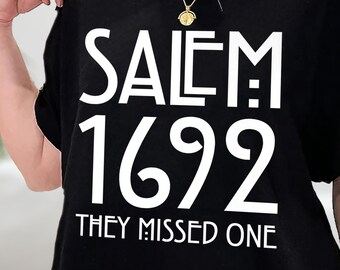 Vintage Salem Witch Sweatshirt, Massachusetts Witch Trials Tee Shirt, Salem 1692 They Missed One Sweatshirt, Halloween Sweatshirt, Hoodie