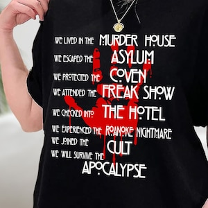 American Horror Story We Lived In Murder House, We Escape The Asylum, We Protected The Coven AHS T-Shirt, Felpa Freak Show, Felpa con cappuccio