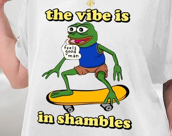 The Vibe Is In Shambles Kermit The Frog Shirt, Vibe in Shambles Meme Shirt, Frosch Meme Shirt, Viral Meme Tees Geschenk Shirt, Sweatshirt, Hoodie