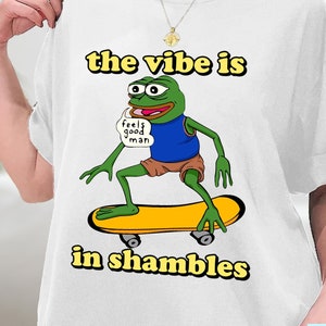The Vibe Is In Shambles Kermit The Frog Shirt, Vibe in Shambles Meme Shirt, Frog Meme Shirt, Viral Meme Tees Gift Shirt, Sweatshirt, Hoodie