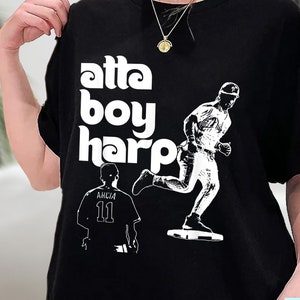Philly Attaboy Harper Shirt, Ha Ha Atta Boy Harpe Shirt, Bryce Harpe TShirt, Orlando Arcia Stare Down, Sweatshirt, Hoodie