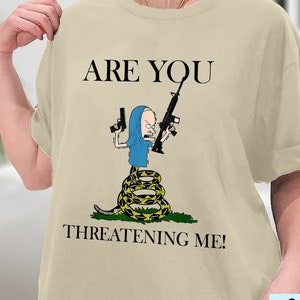 Are You Threatening Me Halloween Welcome Halloween TShirt, Beavis And Butthead Shirt, Beavis Are You Threatening Me Shirt, Sweashirt, Hoodie