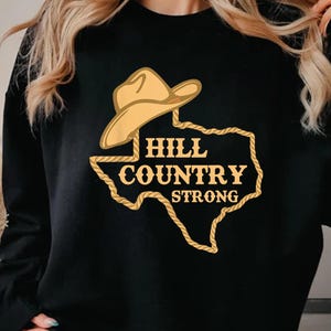 Hill Country Strong Shirt, Pray for Hill Country Victims, Pray for Central Texas T-Shirt, Sweatshirt, Hoodie