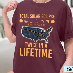Chemise éclipse solaire totale deux fois dans une vie 2017, 2024, 8 avril 2024, carte des États-Unis, t-shirt Path of Totality, cadeau souvenir éclipse américaine du printemps