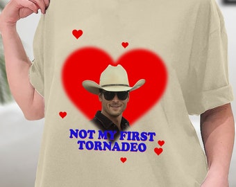 Not my first Tornadeo Not my first Tonado Glen Powell as Tyler Owens Twisters Shirt, Sweatshirt, Hoodie