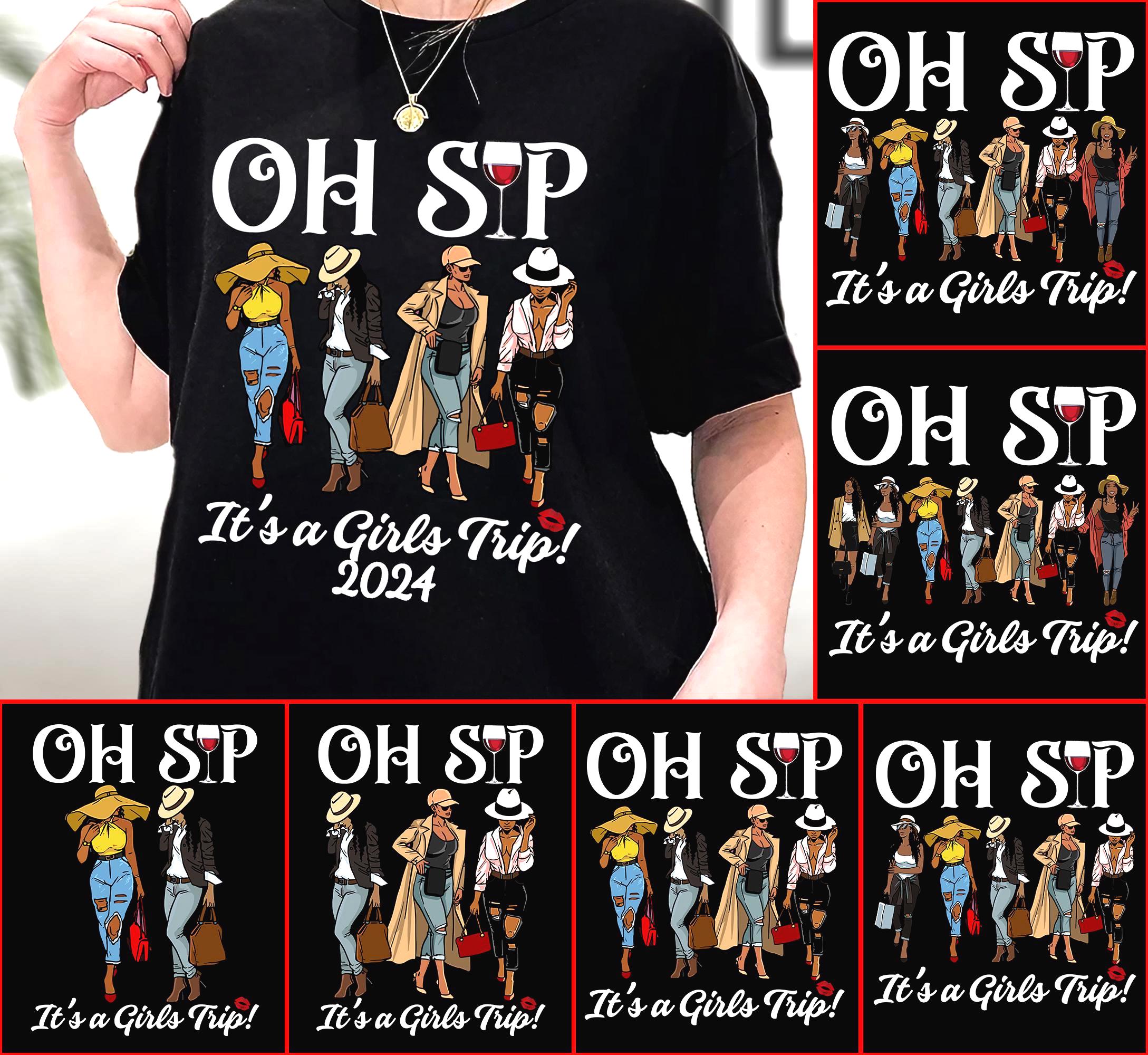 Personalized Oh Sip It's A Girls Trip Shirt, Afro Sistes Winter Break Travel Girls Trip, African American Travelling Melanin Shirt, Hoodie