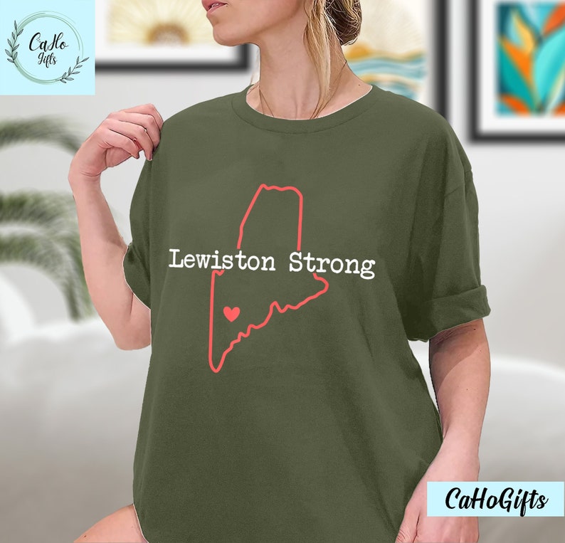 Lewiston Strong, Maine Strong Shirt, Maine Shirt, Support Maine Tee