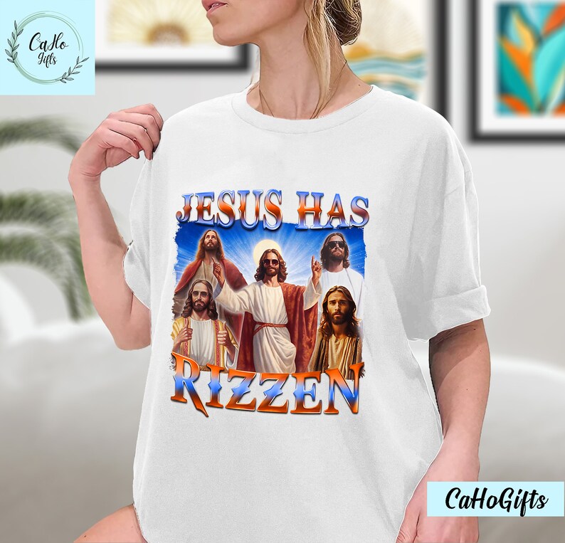 Jesus Has Rizzen - He is Rizzen Jesus Rizz Shirt, Sweatshirt, Hoodie - Etsy