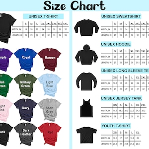 May include: Size chart for unisex t-shirts, sweatshirts, hoodies, long sleeve tees, jersey tanks, and youth t-shirts. The chart shows the width and length in inches for each size, from XS to 5XL.