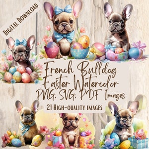 Französische Bulldogge Ostern Aquarell PNG SVG Bundle 21 Bilder Digital druckbare Vektor-sofortiger Download Grafik-hochwertige niedlicher Hund Clipart