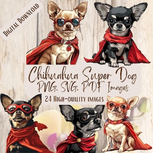 Puede incluir: Un conjunto de 24 imágenes digitales con ilustraciones de lindos Chihuahuas vestidos como superhéroes. Los perros llevan capas rojas y gafas de sol. El texto "Chihuahua Super Dog PNG. SVG. PDF Images 24 HIGH-QUALITY IMAGES" se muestra debajo de las imágenes.