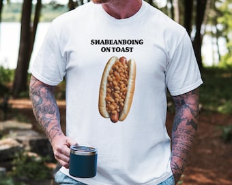 Shabeanboing On Toast T-Shirt, Funny Baked Beans Hot Dog Meme, Comfort Colors Tee