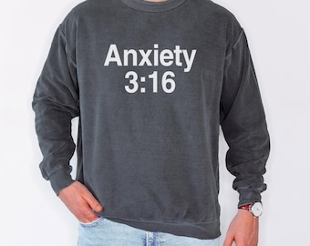 Angst 3:16-sweater, grappige meme over geestelijke gezondheid, comfortabele kleuren ronde hals