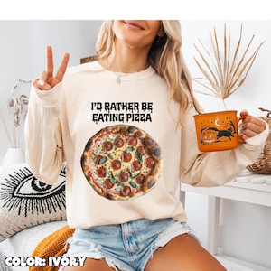 I&#39;d Rather Be Eating Pizza Long Sleeve Shirt, Funny Food Graphic Tee, Unisex Pizza Lover Gift, Comfy Pepperoni Meme Shirt