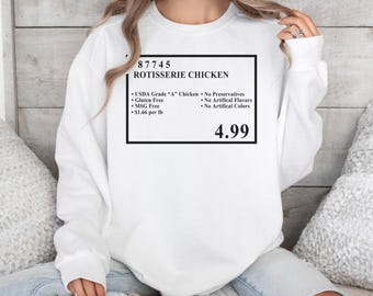 Costco Rotisserie Chicken Sweatshirt Unhinged Weirdcore Y2K Aesthetic Sweater That Goes Hard Costco Sign Parody Cozy Pullover