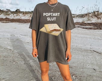 Camiseta "Poptart Slut", divertida camiseta gráfica, irónica, con humor culinario, meme de moda, regalo unisex de algodón.