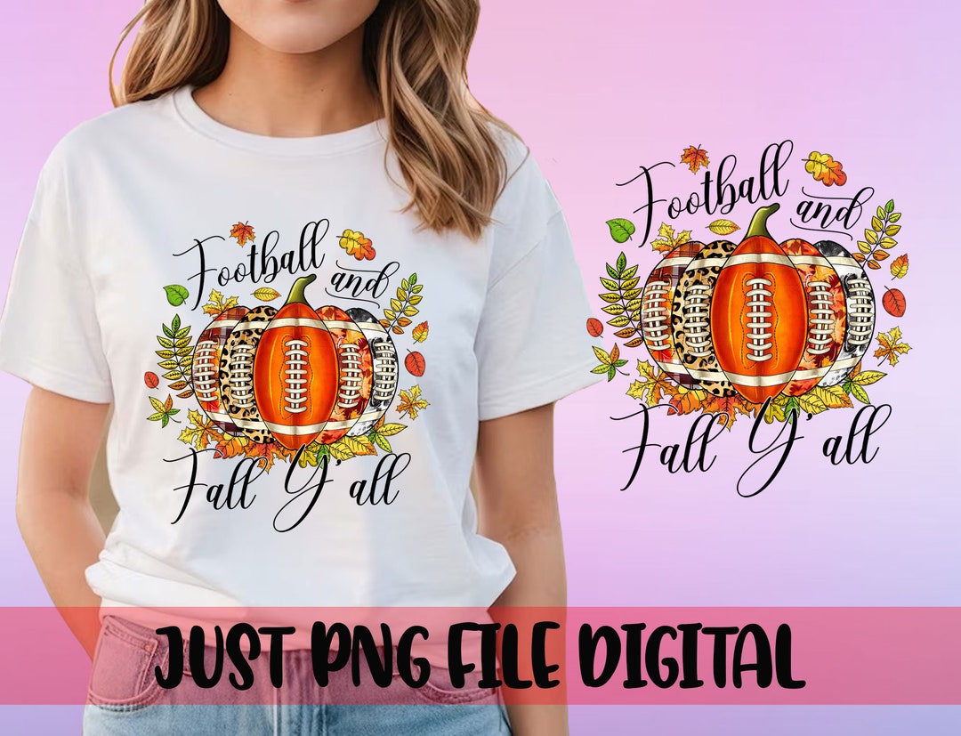 Football and Fall Y'all Png Football Png Autumn Football Etsy