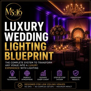 May include: An advertisement for M5:16 Studios, promoting a luxury wedding lighting blueprint. The image features a beautifully lit event space with chandeliers, tables, and floral arrangements. Text includes "Luxury Wedding Lighting Blueprint" and details about the system's features.